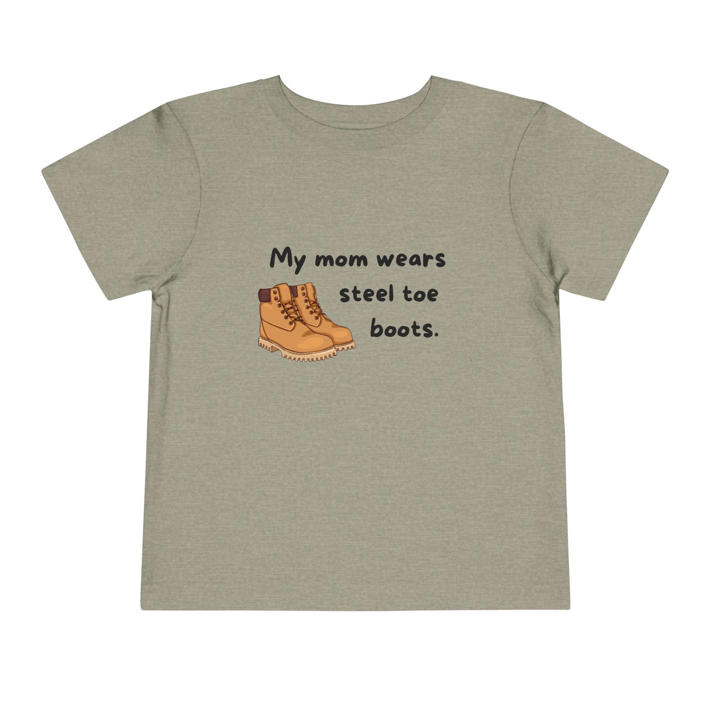 'My Mom wears steel toe boots' - Cute Short Sleeve Shirt for Kids, Mom Appreciation Gift