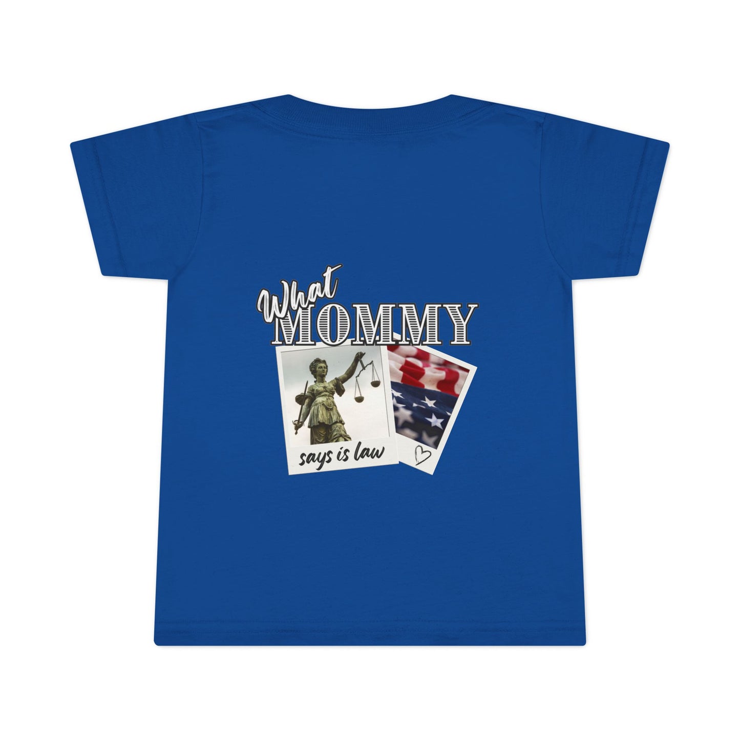 'What Mommy Says is Law' - Outlaw Toddler Tee