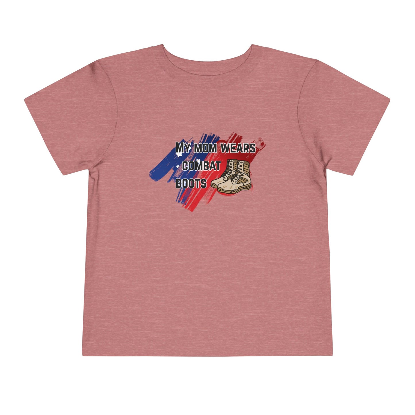 'My Mom Wears Combat Boots' Toddler Tee - Fun Kids Shirt, Gifts for Military Families, Cute Toddler Outfit, Everyday Wear, Unique Baby Tee