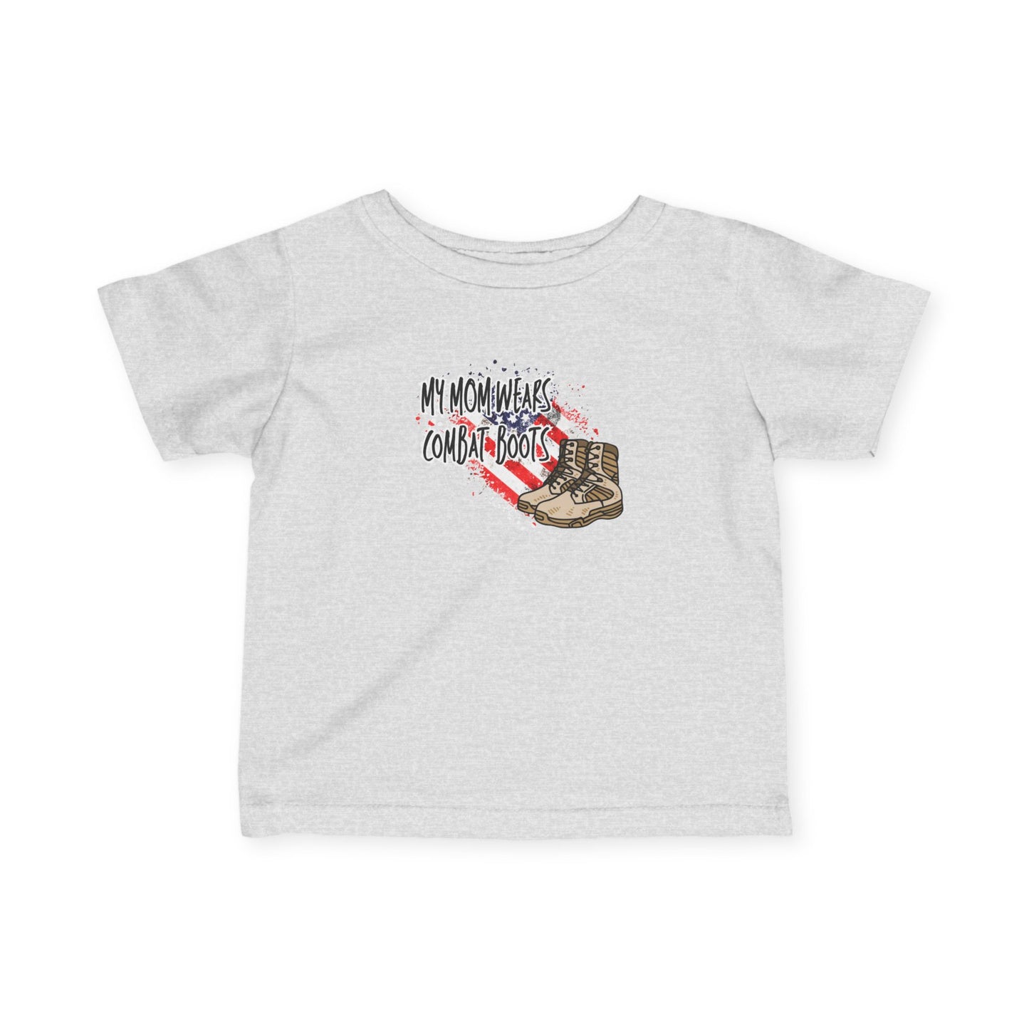 My Mom Wears Combat Boots Infant Tee, Cute Baby Shirt, Toddler Combat T-Shirt, Unique Baby Gift, Military Mom Shirt