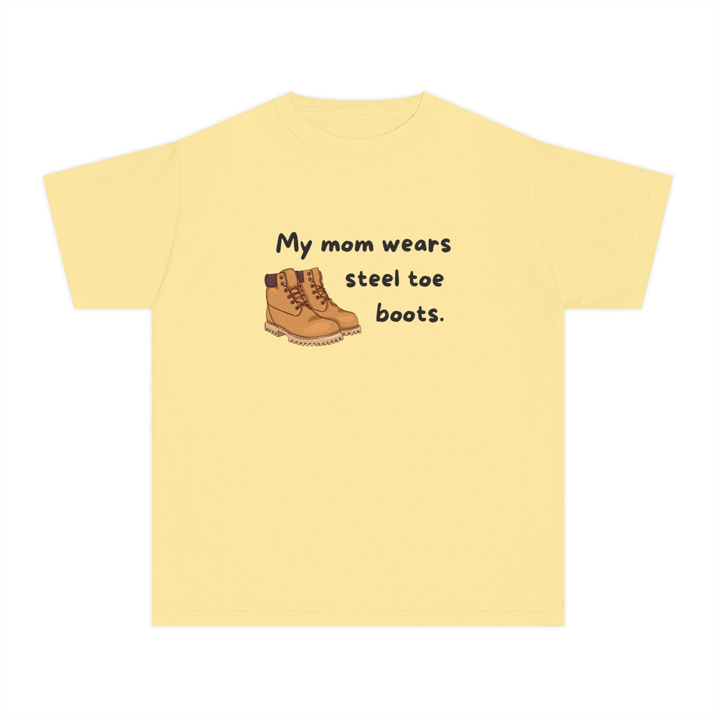 My Mom Wears Steel Toe Boots Youth Tee, Mom Shirt, Kids Workwear Tee, Gift for Boys and Girls, Casual Everyday Wear
