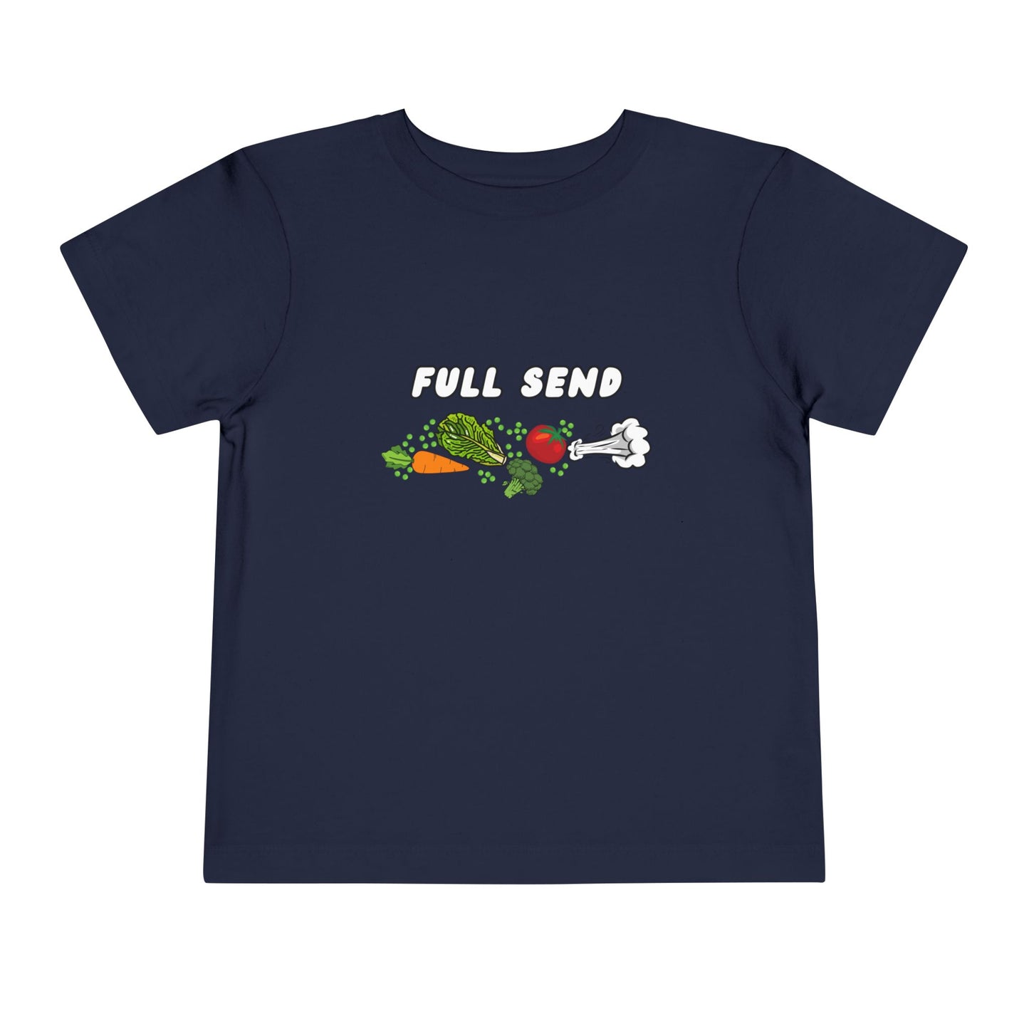 Full Send Toddler Tee, Fun Children's Shirt, Adorable Gift for Kids, Playful Outfit, Everyday Wear, Birthday Gift, Veggie Theme