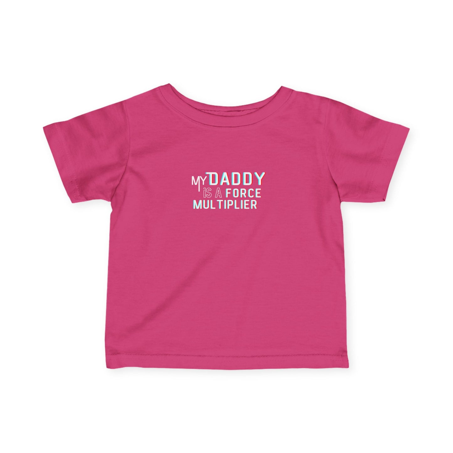 'My Daddy is a Force Multiplier' Infant T-Shirt, Cute Baby Tees, Baby Shower Gift, Family Matching Outfits, Toddler Apparel, Newborn Clothes