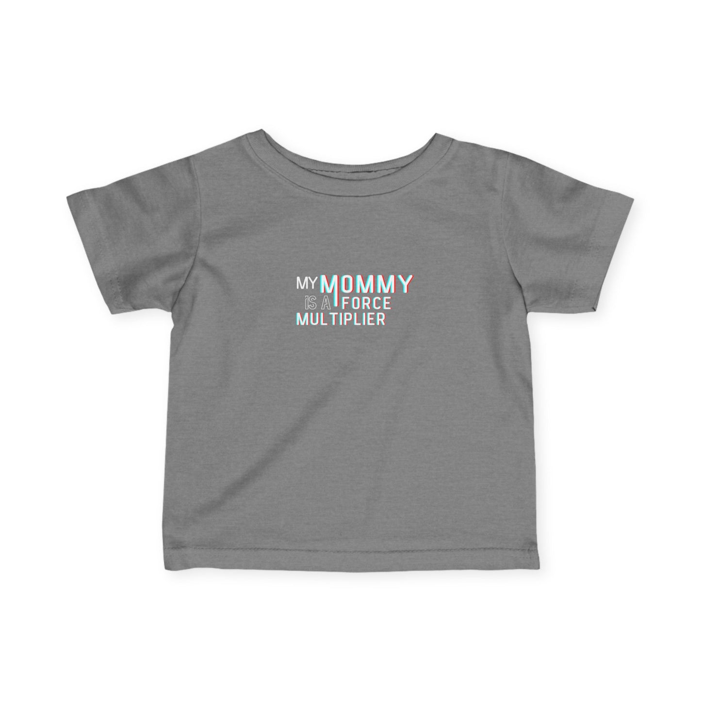 My Mommy is a Force Multiplier Playful Infant Tee | Cute Baby Shirt, Funny Toddler Outfit, Gift for New Moms, Baby Shower Present, Everyday Wear