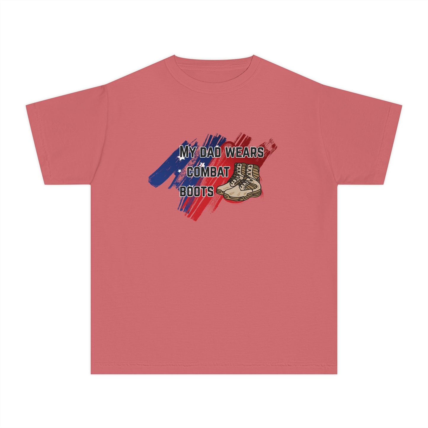 'My Dad Wears Combat Boots' Youth Tee - Military Apparel, Military Kids Shirt, Patriotic Gift, Veteran's Day