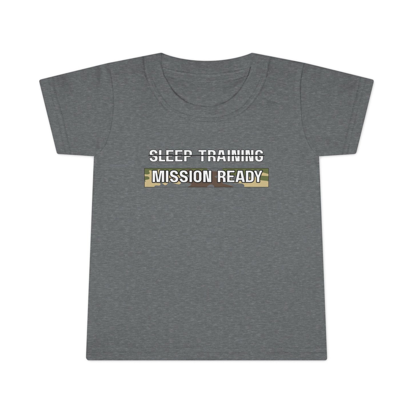'Mission Ready' Toddler T-Shirt | Fun Sleep Training Tee