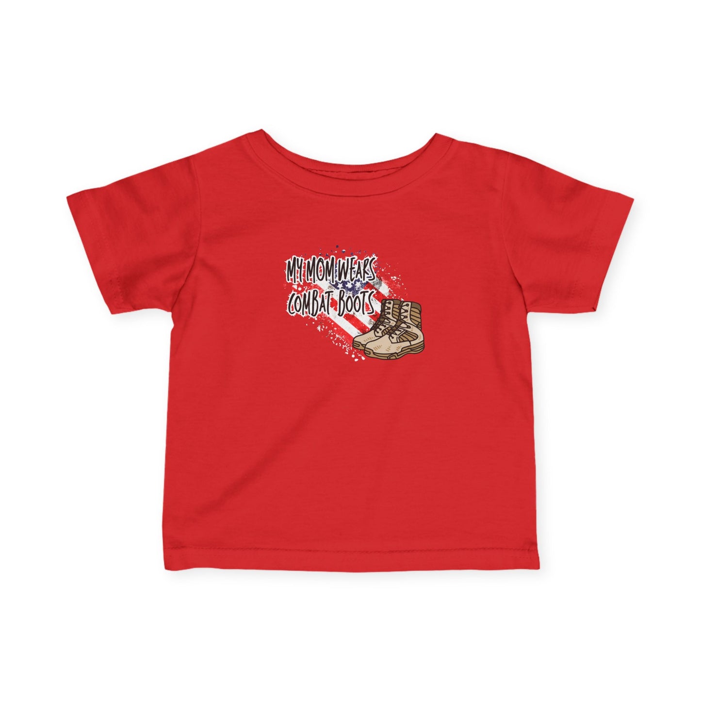 My Mom Wears Combat Boots Infant Tee, Cute Baby Shirt, Toddler Combat T-Shirt, Unique Baby Gift, Military Mom Shirt
