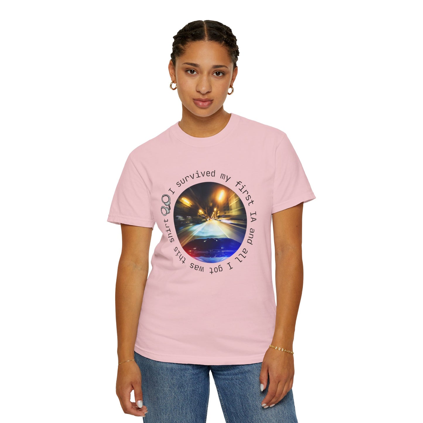 I Survived My First IA Unisex Garment-Dyed T-shirt - Law Enforcement Milestone