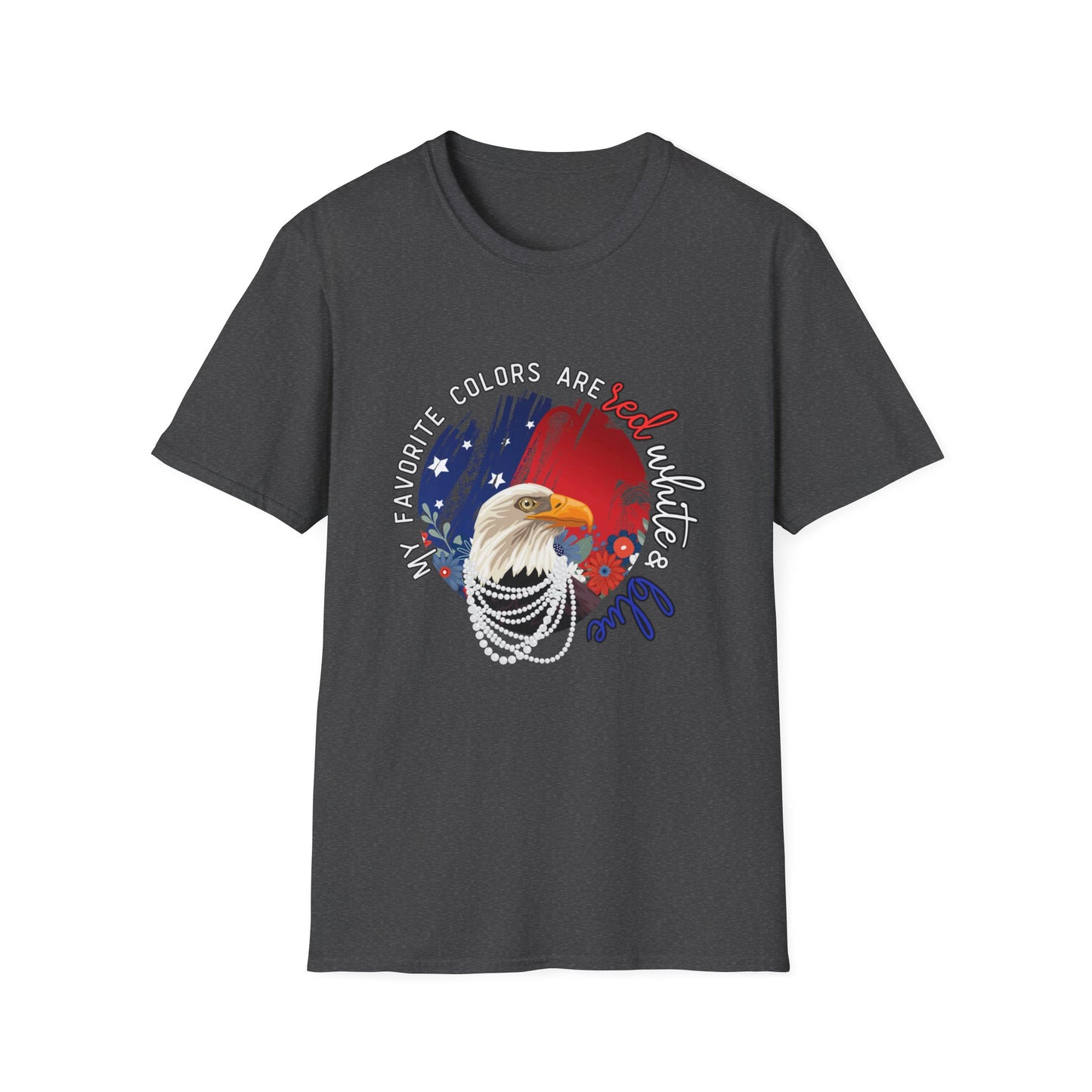 'My Favorite Colors' Red, White, & Blue Unisex fit Softstyle T-Shirt