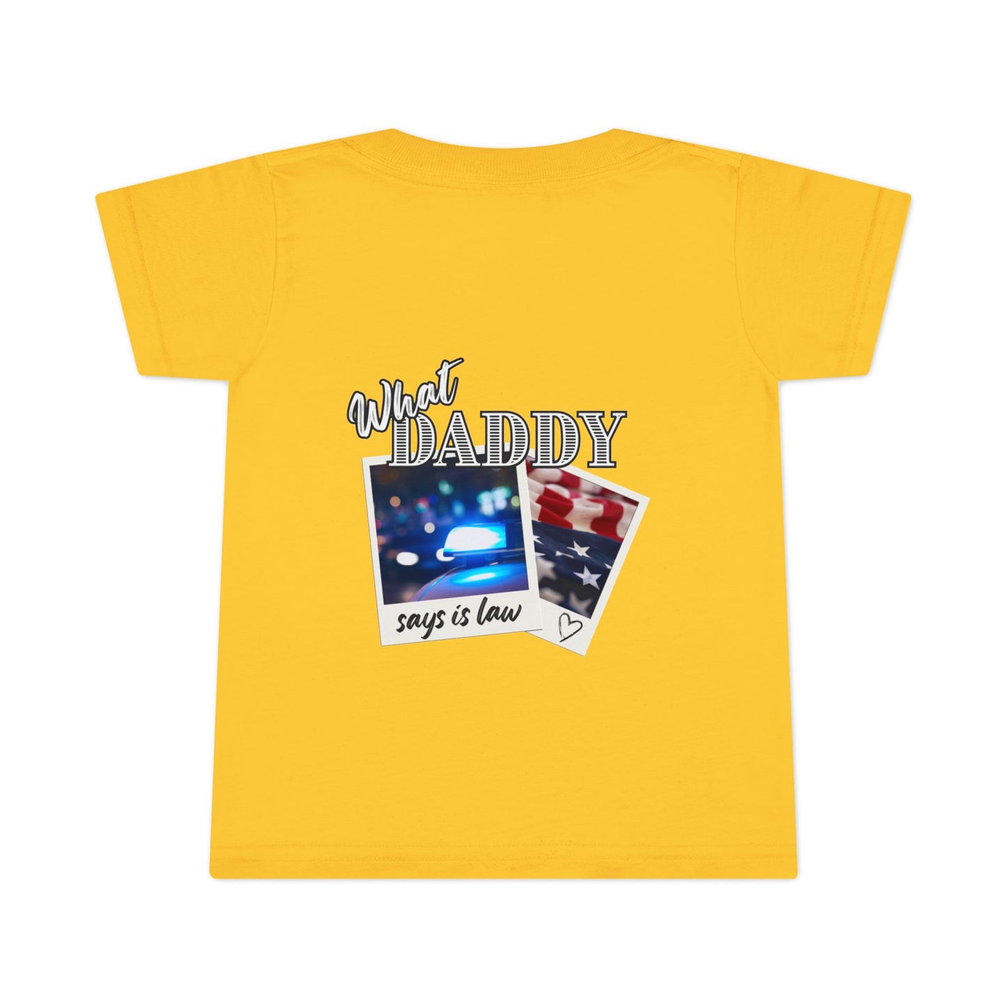 'What Daddy says is Law' Outlaw Toddler T-Shirt | Fun Playful Tee for Kids | Unique Gift Idea, Casual Wear