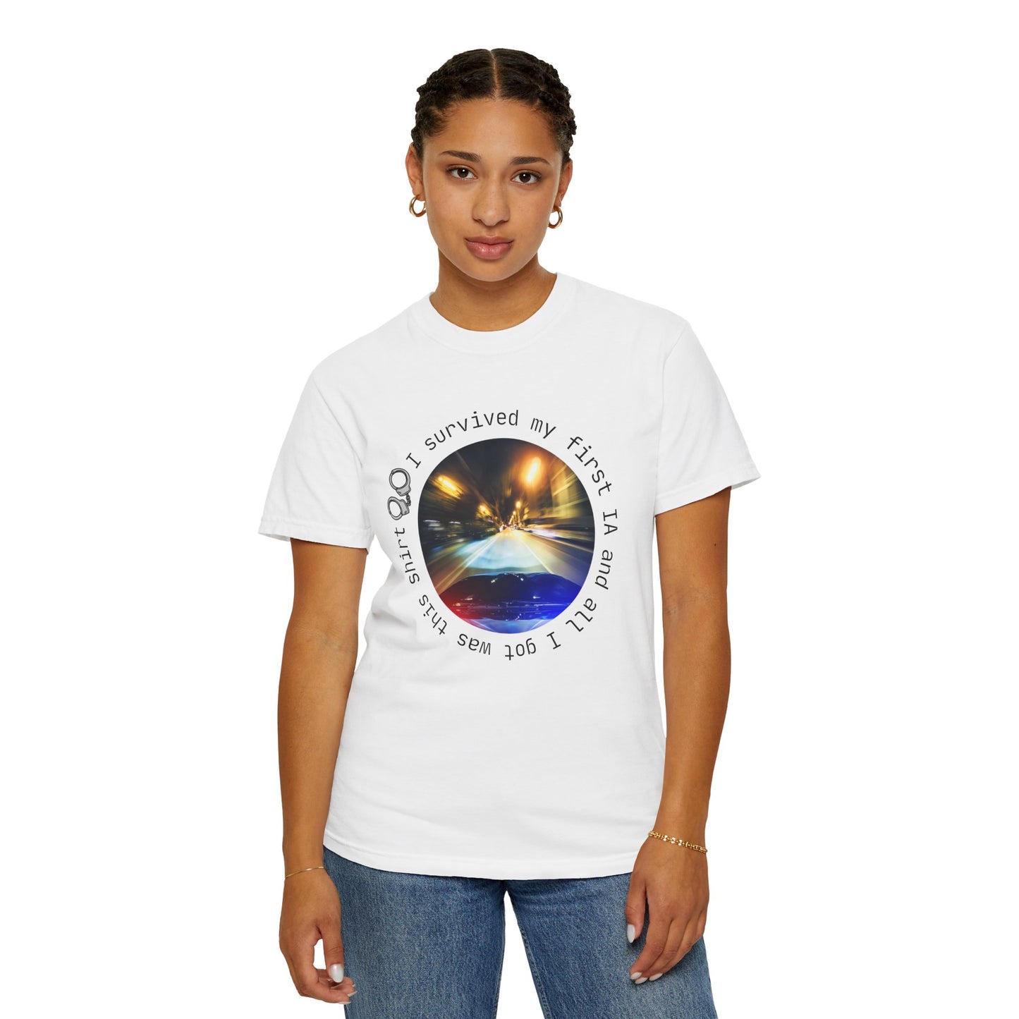I Survived My First IA Unisex Garment-Dyed T-shirt - Law Enforcement Milestone