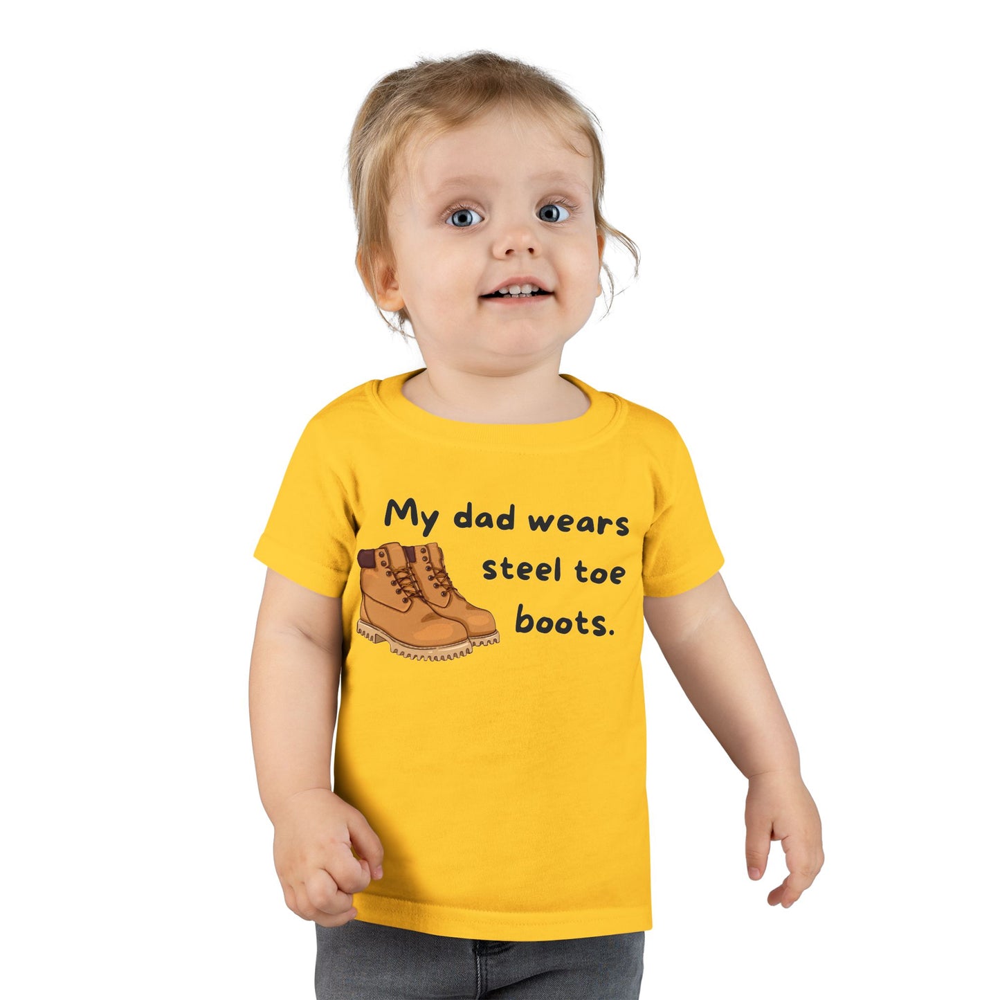 'My Dad Wears Steel Toe Boots' Toddler T-Shirt, Cute Kids Tee, Father's Day Gift