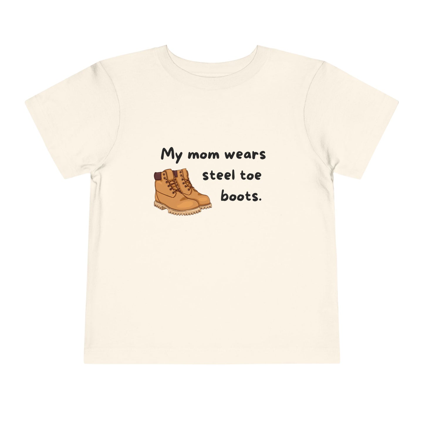 'My Mom wears steel toe boots' - Cute Short Sleeve Shirt for Kids, Mom Appreciation Gift