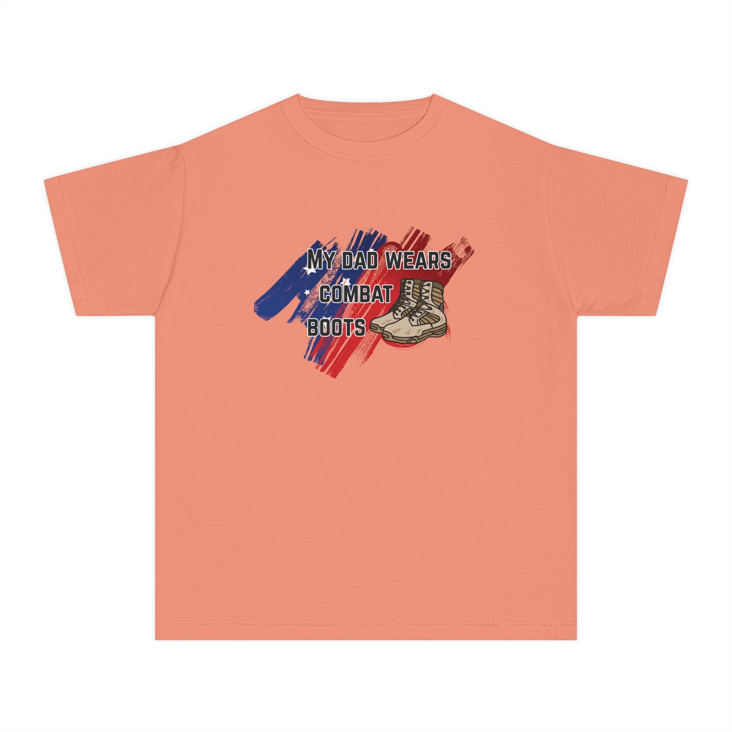 'My Dad Wears Combat Boots' Youth Tee - Military Apparel, Military Kids Shirt, Patriotic Gift, Veteran's Day