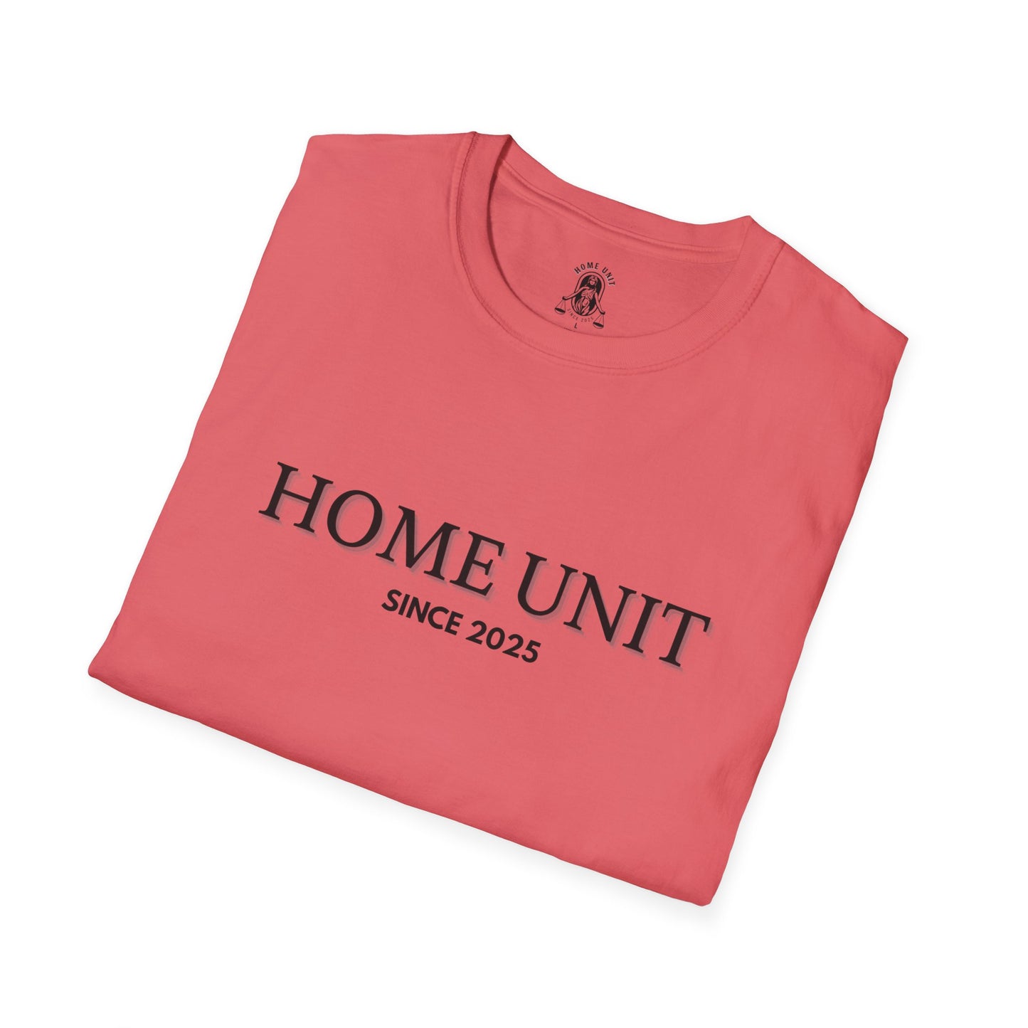 'Let this be it' Home Unit Sign Unisex Softstyle T-Shirt | Positive Vibes Tee, Motivational Shirt