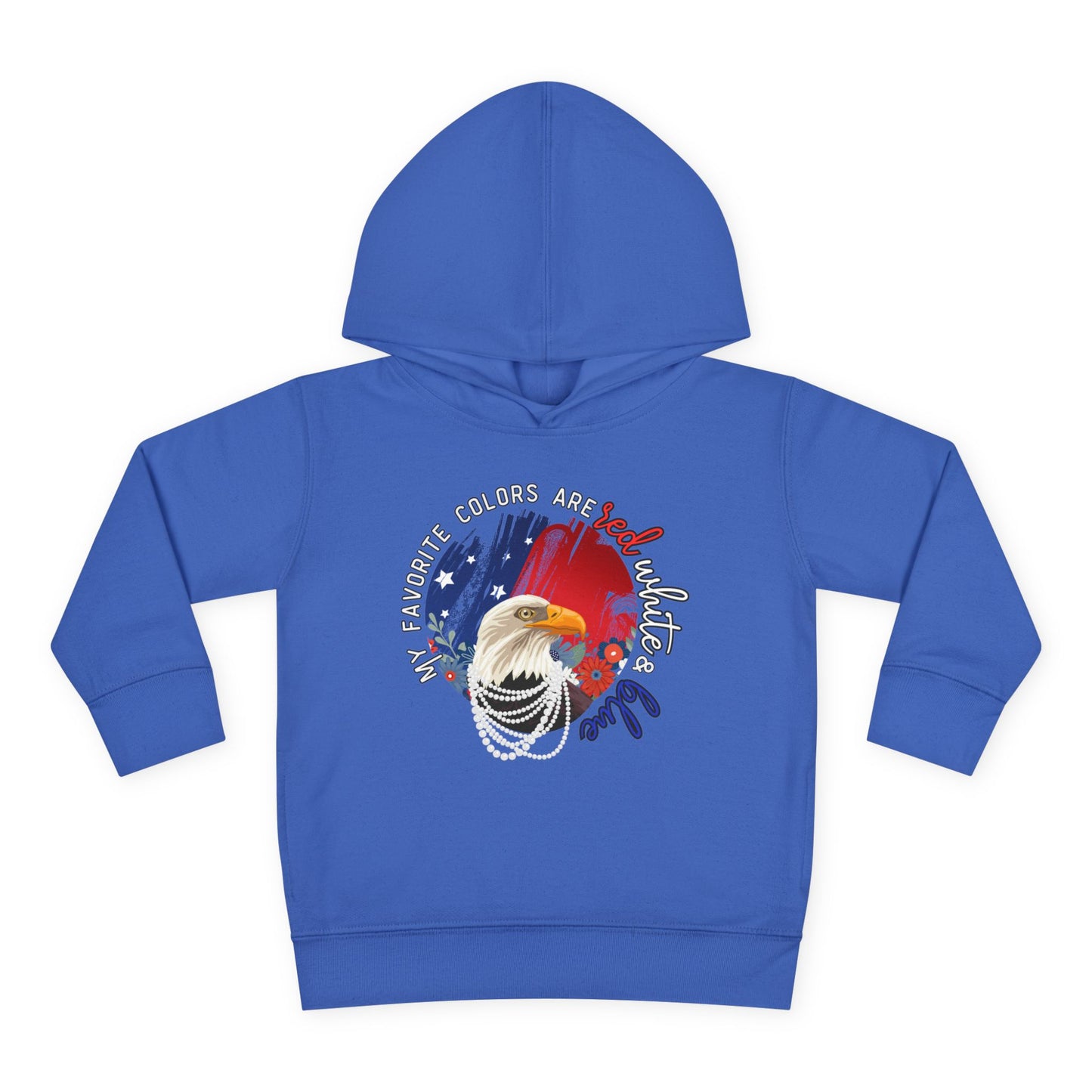 'My Favorite Colors are Red White and Blue' Patriotic Toddler Fleece Pullover Hoodie