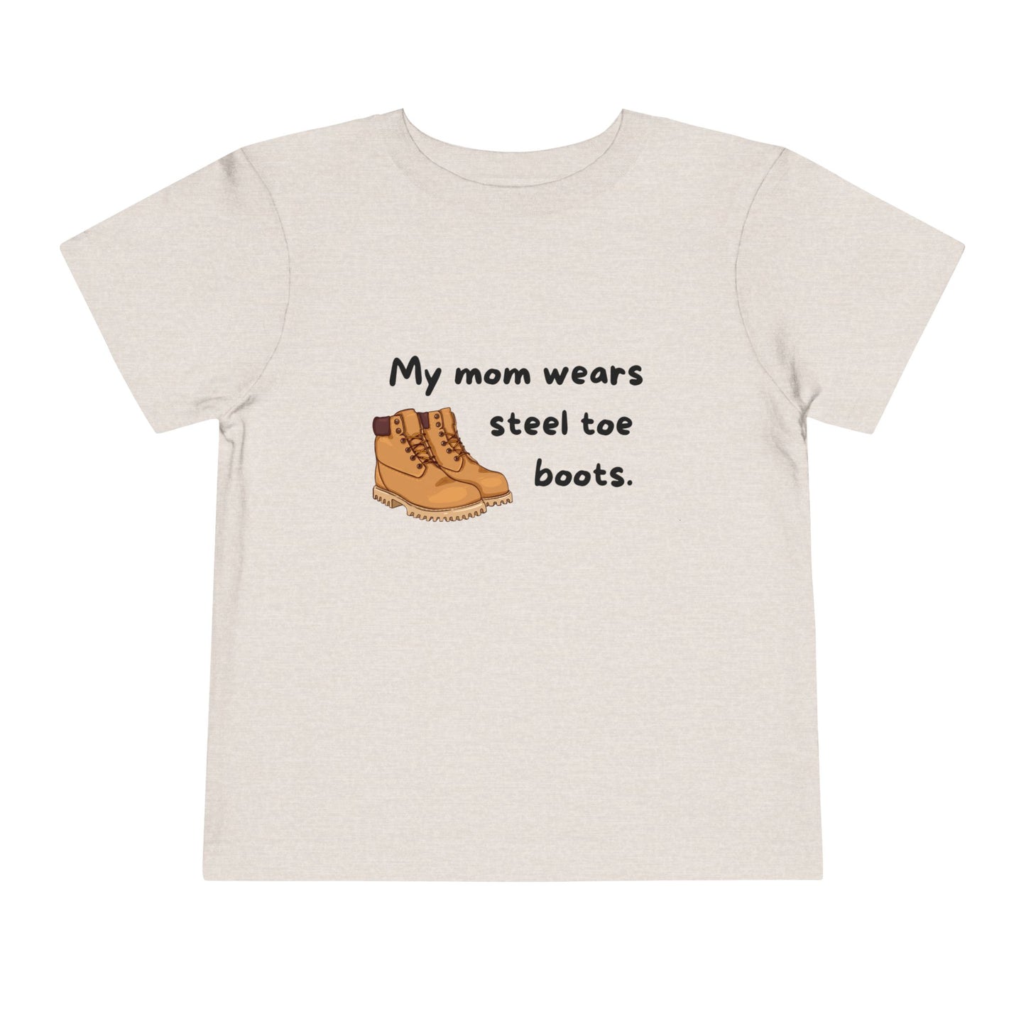 'My Mom wears steel toe boots' - Cute Short Sleeve Shirt for Kids, Mom Appreciation Gift