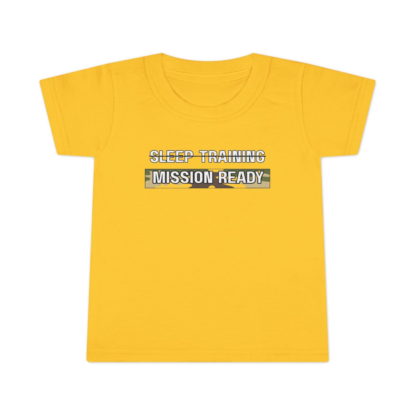 'Mission Ready' Toddler T-Shirt | Fun Sleep Training Tee