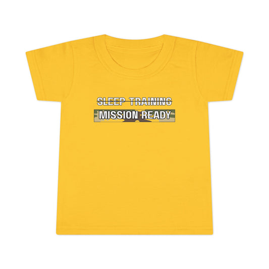 'Mission Ready' Toddler T-Shirt | Fun Sleep Training Tee