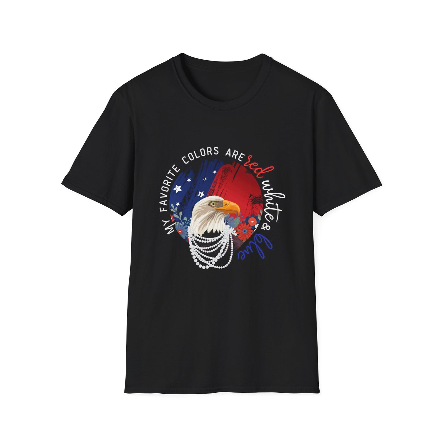 'My Favorite Colors' Red, White, & Blue Unisex fit Softstyle T-Shirt