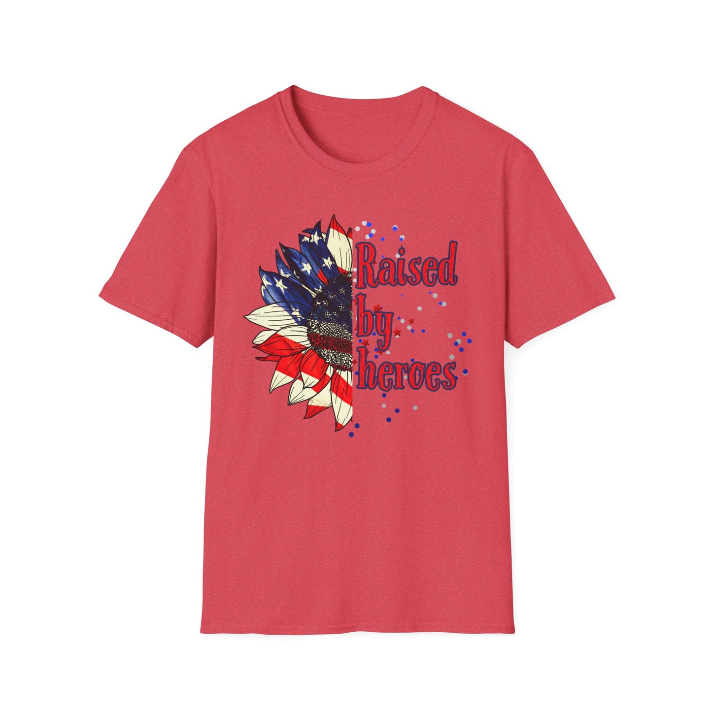 'Raised by Heroes' Unisex T-Shirt, Memorial Day Gift, Patriotic Tee, Veteran's Day Shirt, Gift for Military Families, Red White and Blue Shirt