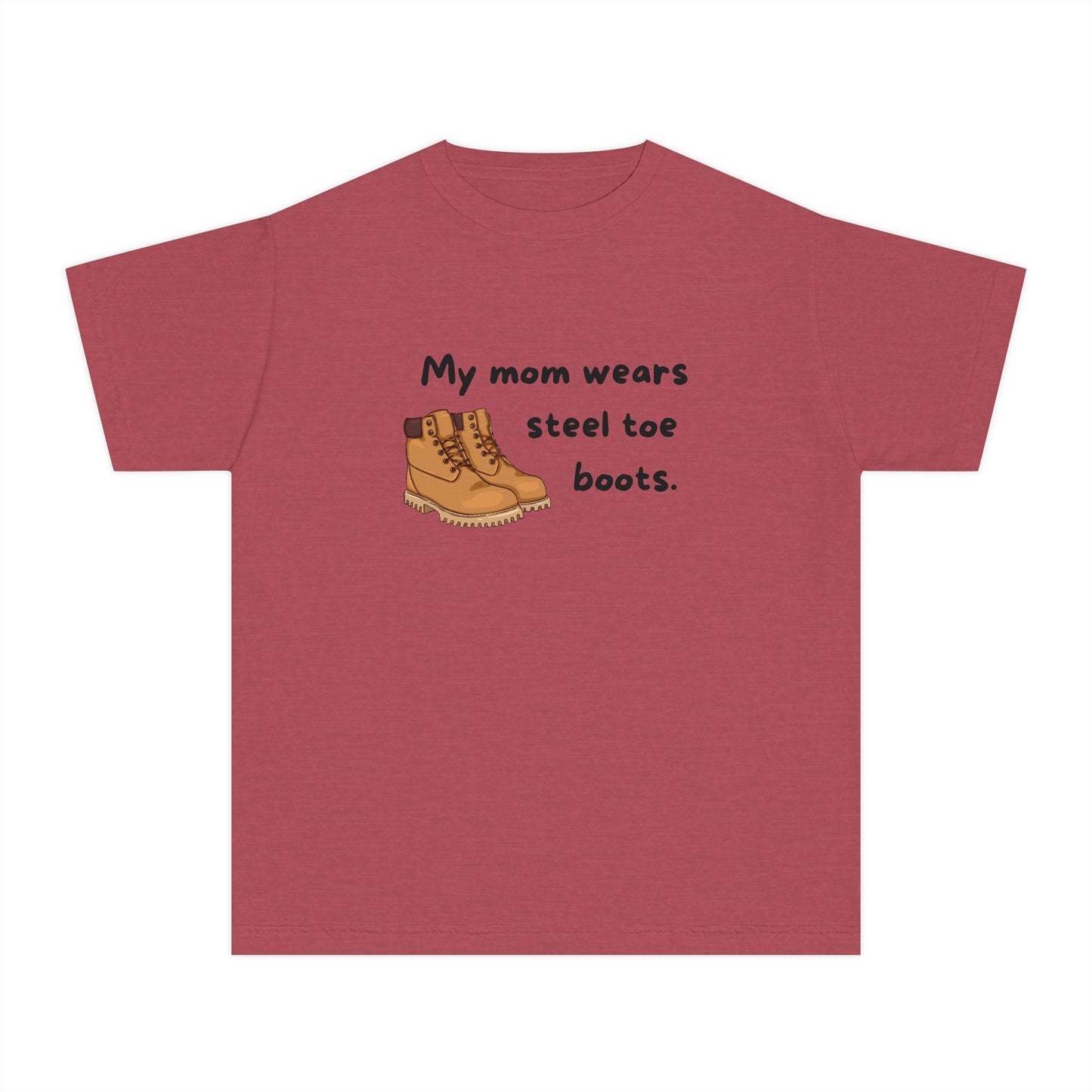 My Mom Wears Steel Toe Boots Youth Tee, Mom Shirt, Kids Workwear Tee, Gift for Boys and Girls, Casual Everyday Wear