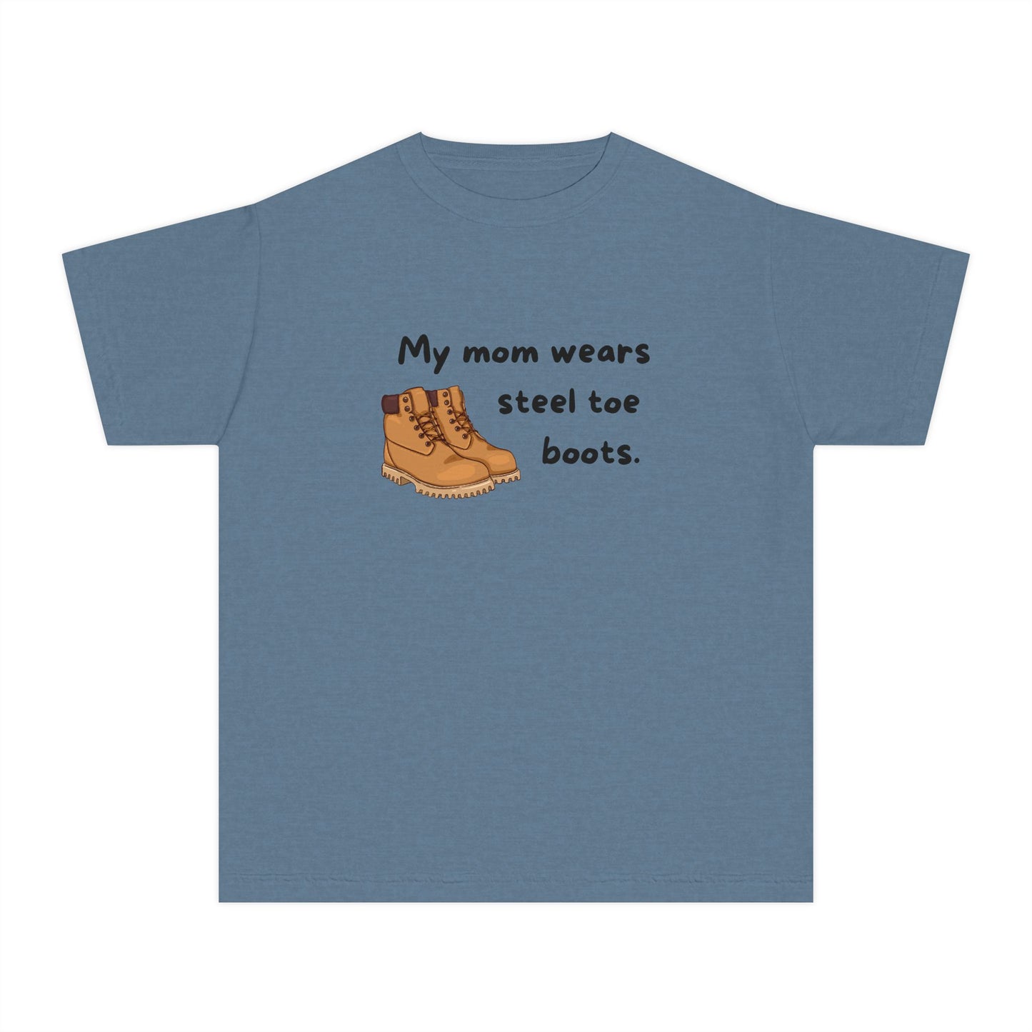 My Mom Wears Steel Toe Boots Youth Tee, Mom Shirt, Kids Workwear Tee, Gift for Boys and Girls, Casual Everyday Wear