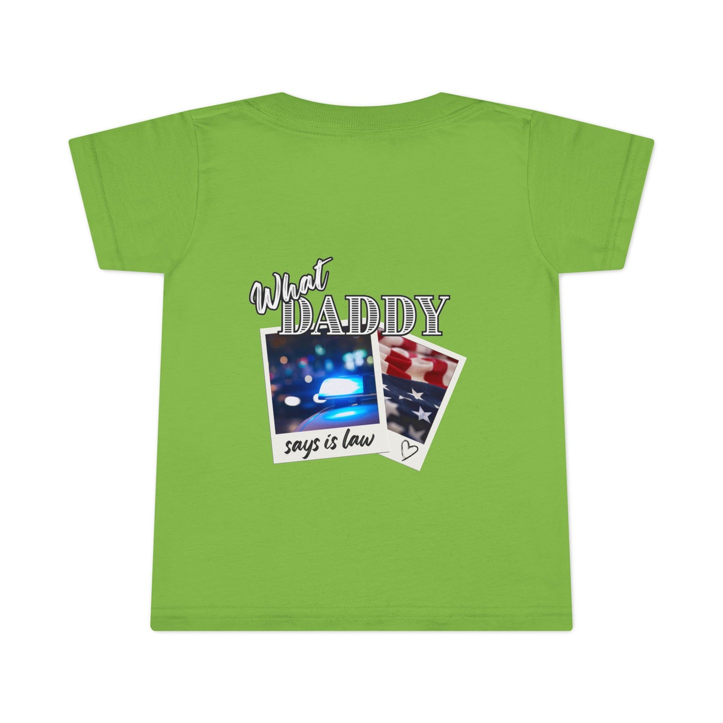 'What Daddy says is Law' Outlaw Toddler T-Shirt | Fun Playful Tee for Kids | Unique Gift Idea, Casual Wear