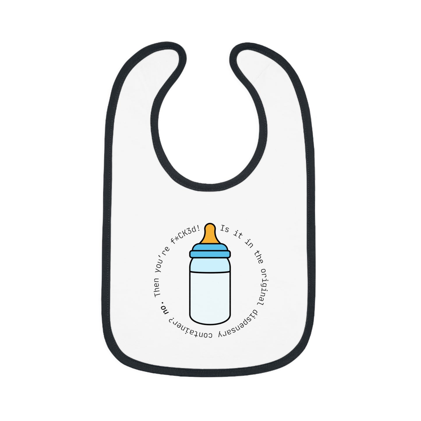 'Original Dispensary Container' - Bib