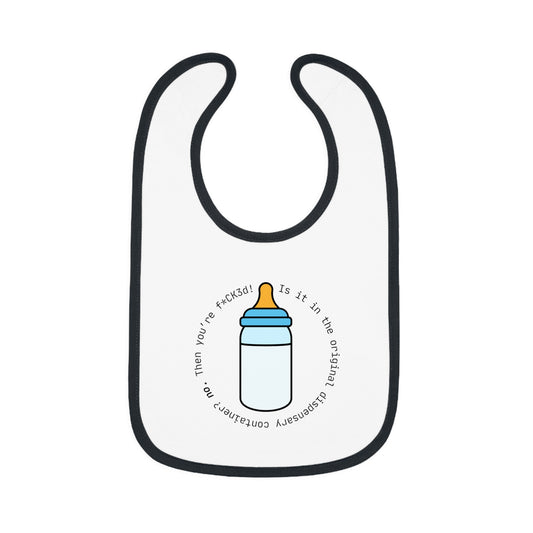 'Original Dispensary Container' - Bib