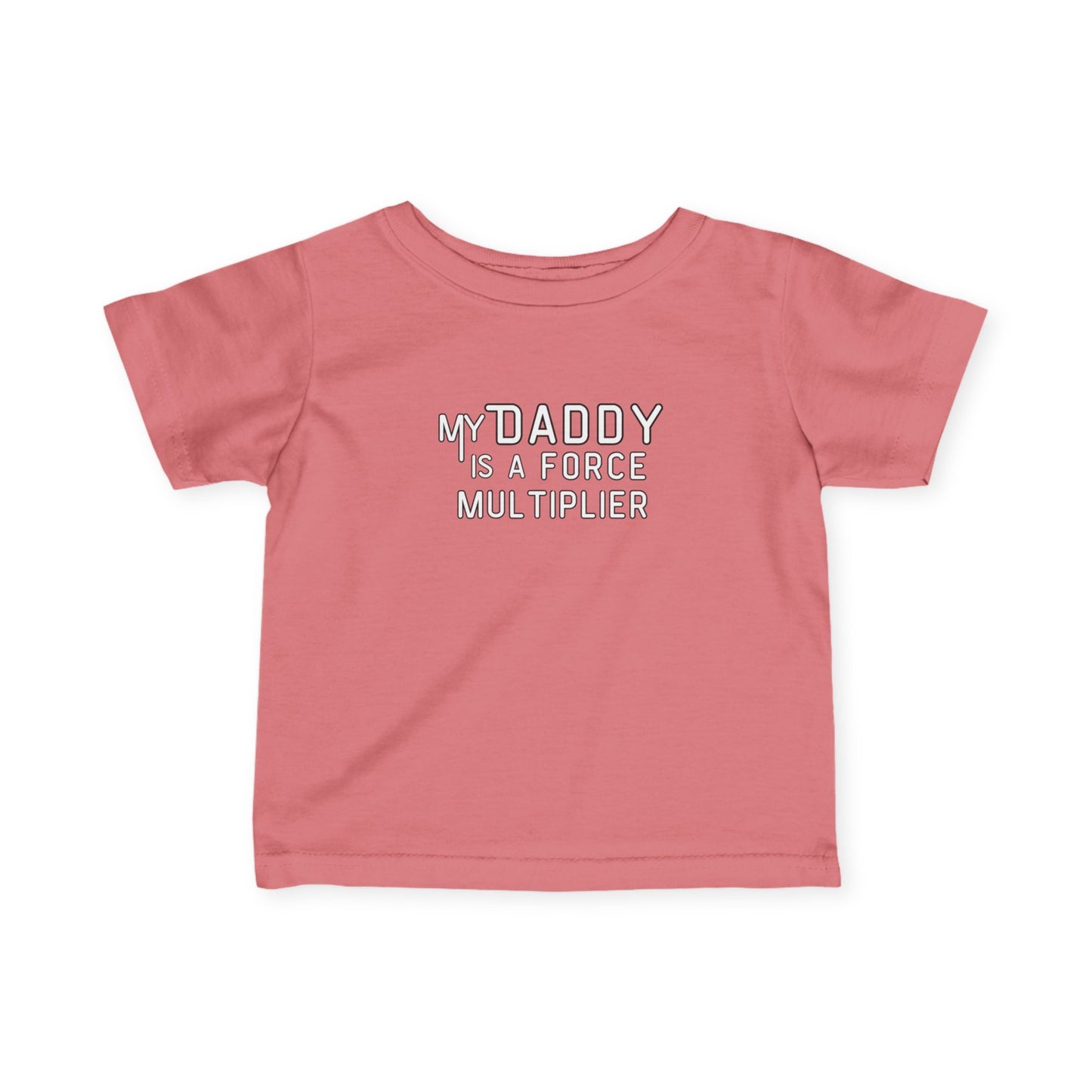 My Daddy is a Force Multiplier Infant Tee, Cute Baby Shirt, Father's Day Gift, New Dad Outfit, Baby Boy Clothes