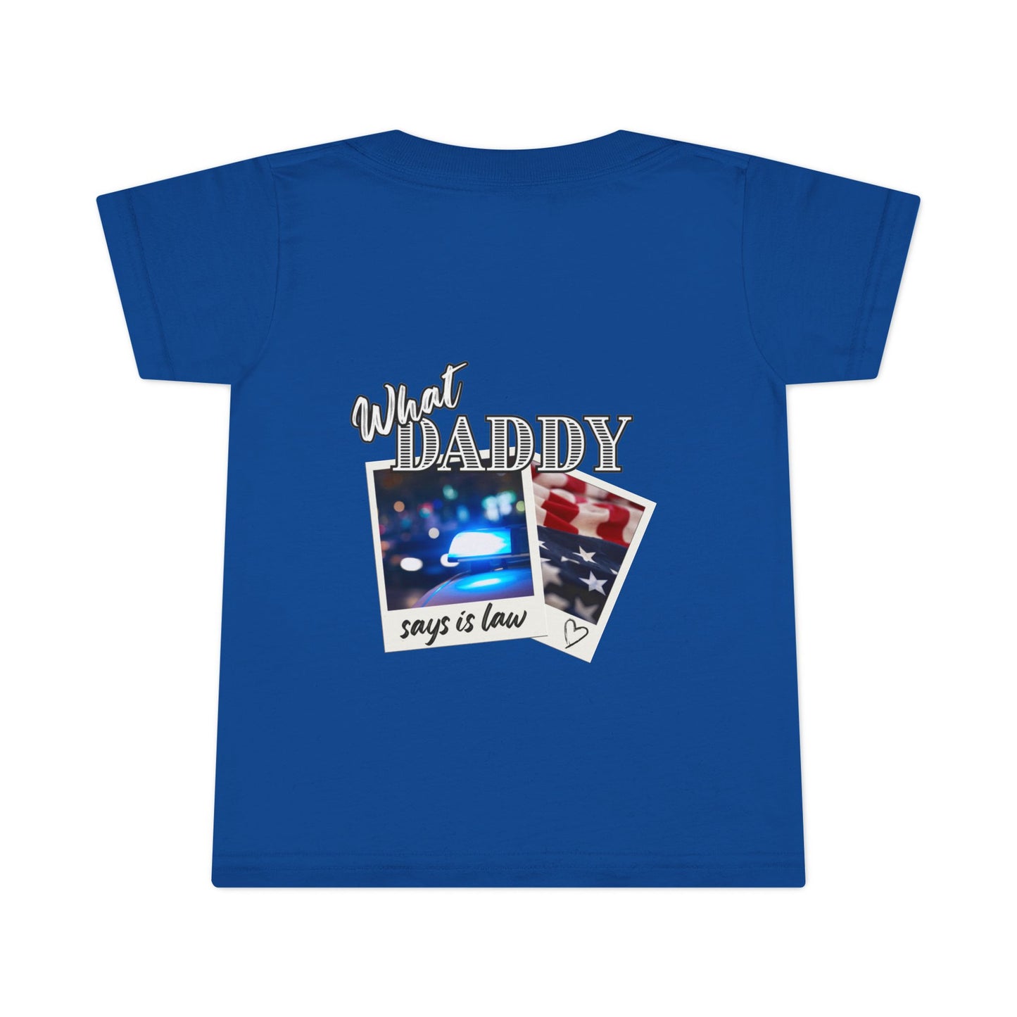 'What Daddy says is Law' Outlaw Toddler T-Shirt | Fun Playful Tee for Kids | Unique Gift Idea, Casual Wear