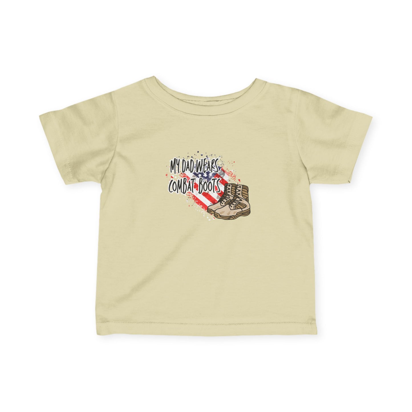 My Dad Wears Combat Boots Infant Tee, Dad Tribute Shirt, Military Family Apparel, Cute Baby Outfit, Gifts for New Parents