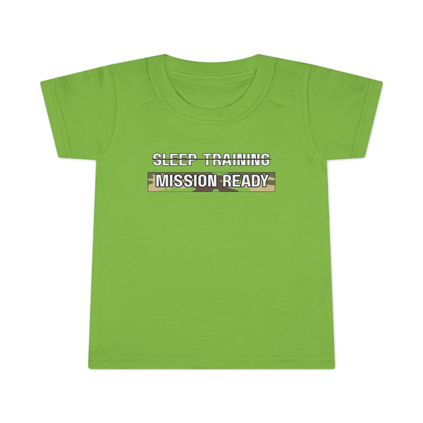 'Mission Ready' Toddler T-Shirt | Fun Sleep Training Tee