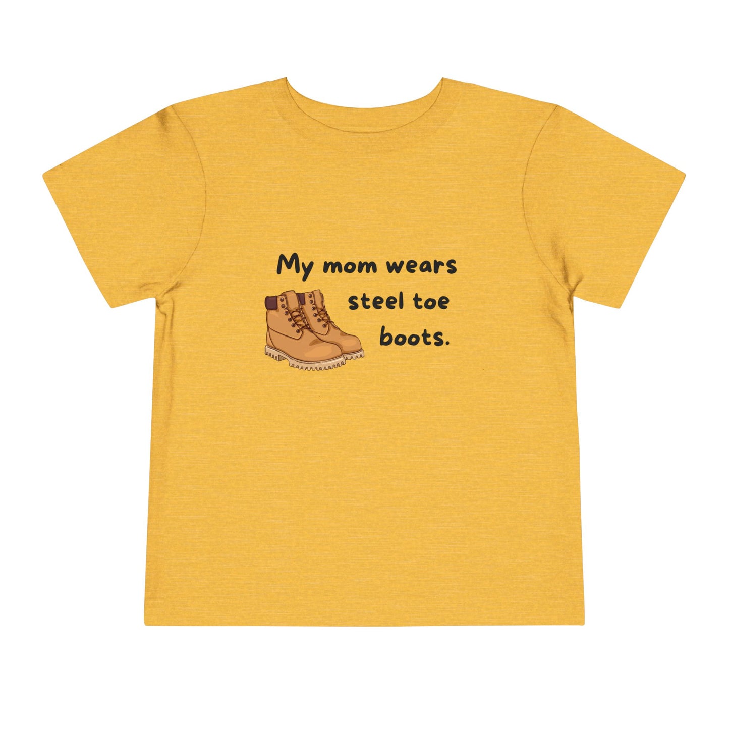 'My Mom wears steel toe boots' - Cute Short Sleeve Shirt for Kids, Mom Appreciation Gift
