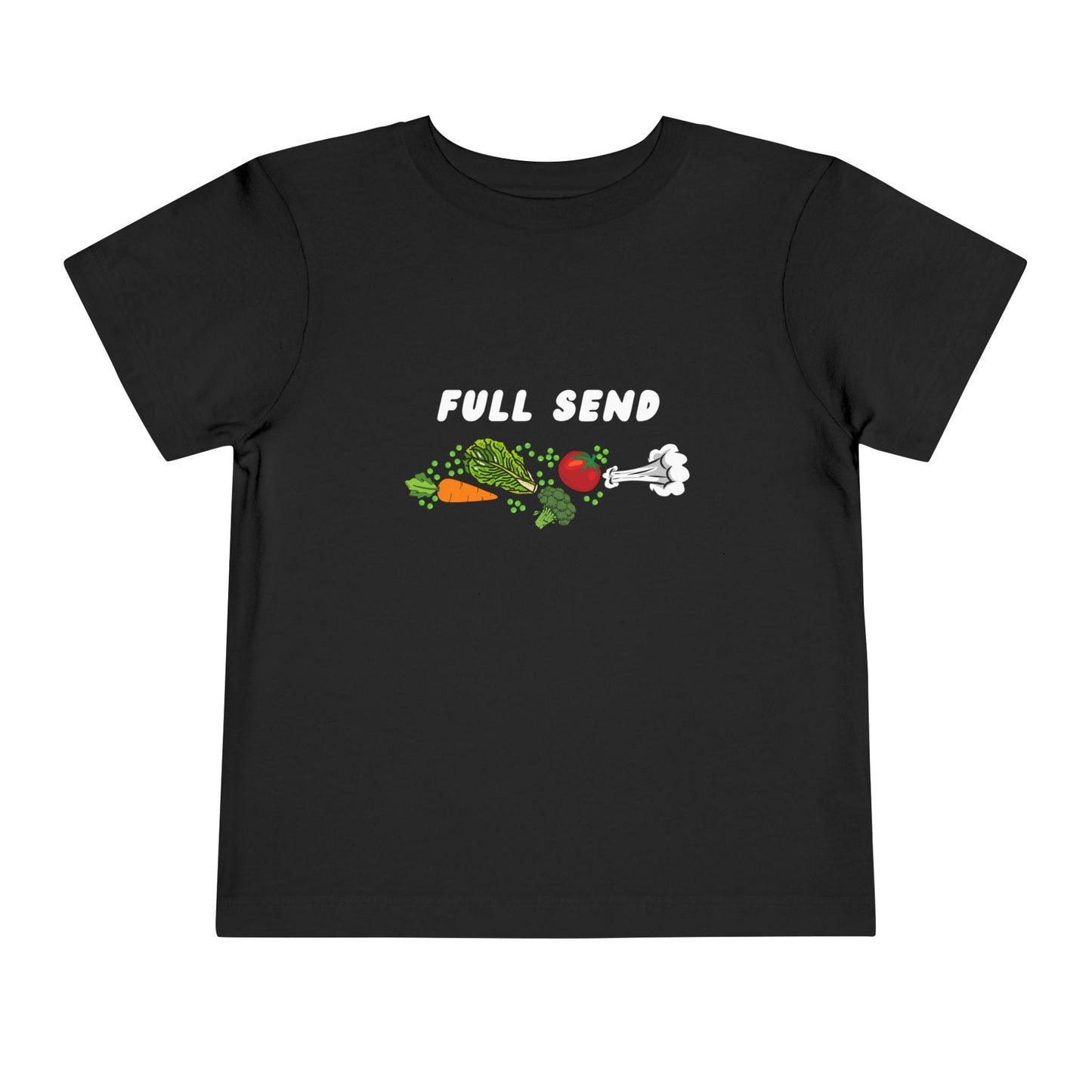Full Send Toddler Tee, Fun Children's Shirt, Adorable Gift for Kids, Playful Outfit, Everyday Wear, Birthday Gift, Veggie Theme