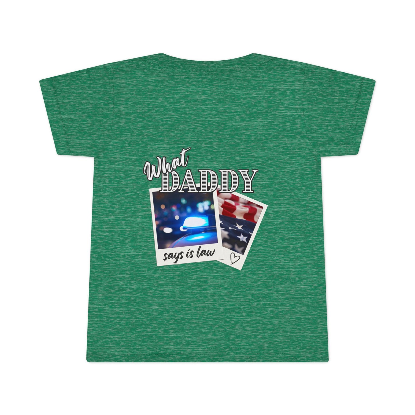 'What Daddy says is Law' Outlaw Toddler T-Shirt | Fun Playful Tee for Kids | Unique Gift Idea, Casual Wear