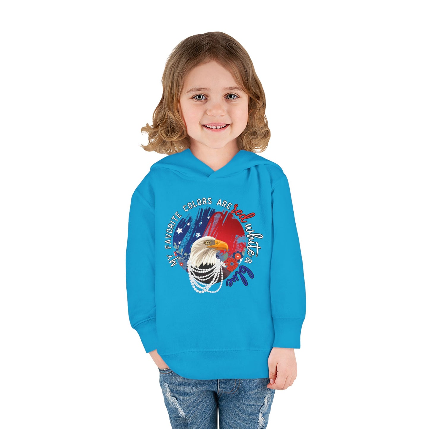 'My Favorite Colors are Red White and Blue' Patriotic Toddler Fleece Pullover Hoodie