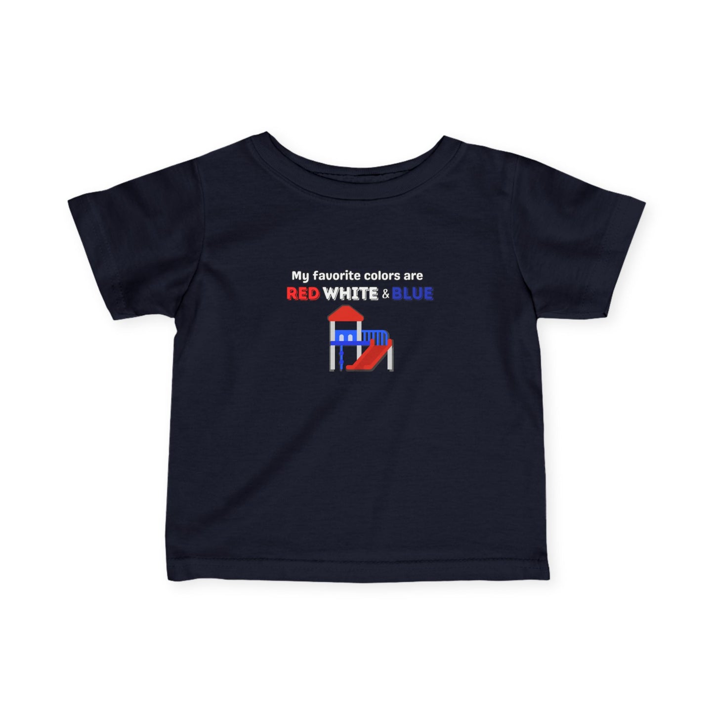 'My Favorite Colors are Red White Blue' Infant Fine Jersey Tee with Red and Blue Design - Cute Baby Shirt, Toddler T-Shirt, Summer Outfit, Baby Gift, 4th of July Apparel