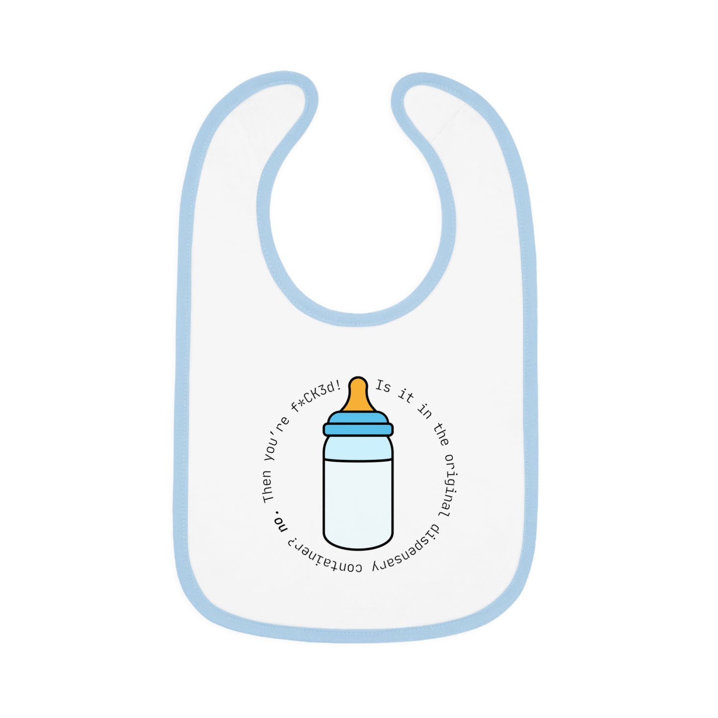 'Original Dispensary Container' - Bib