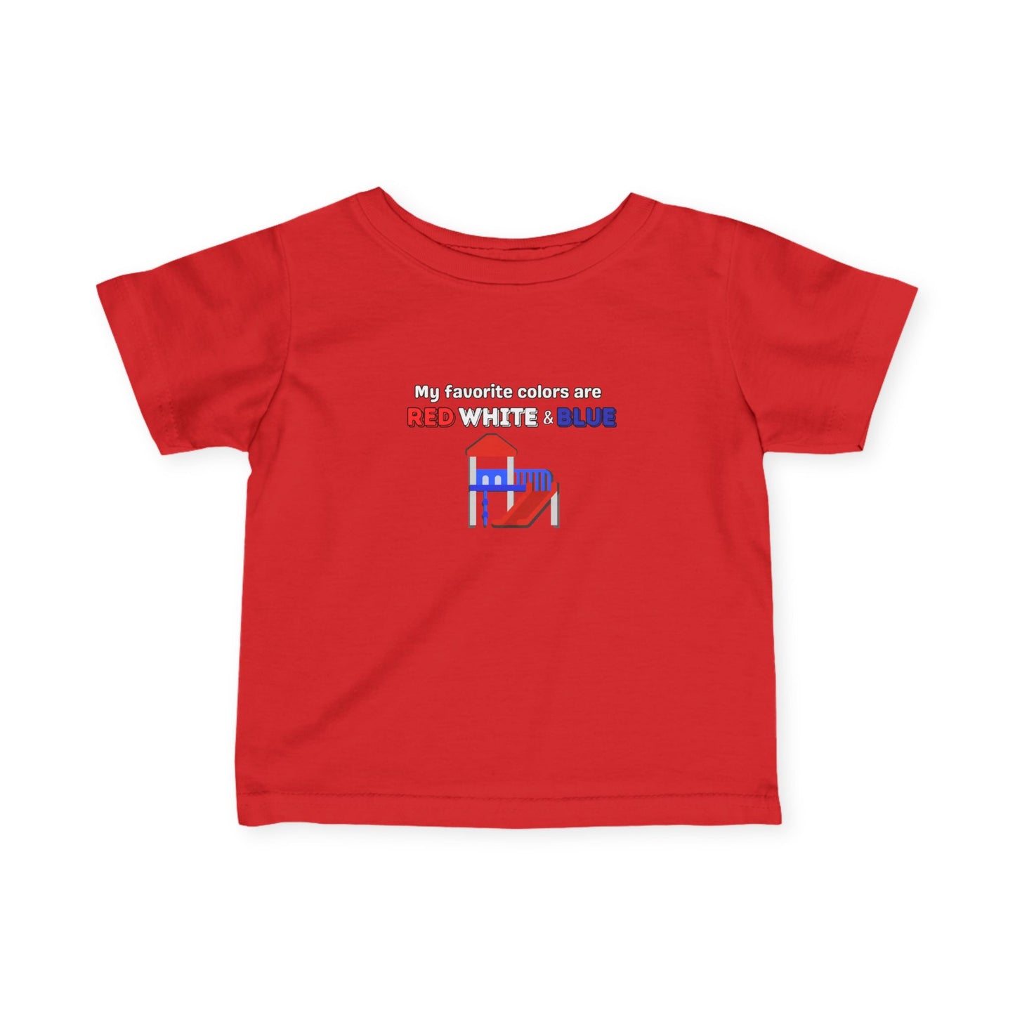 'My Favorite Colors are Red White Blue' Infant Fine Jersey Tee with Red and Blue Design - Cute Baby Shirt, Toddler T-Shirt, Summer Outfit, Baby Gift, 4th of July Apparel