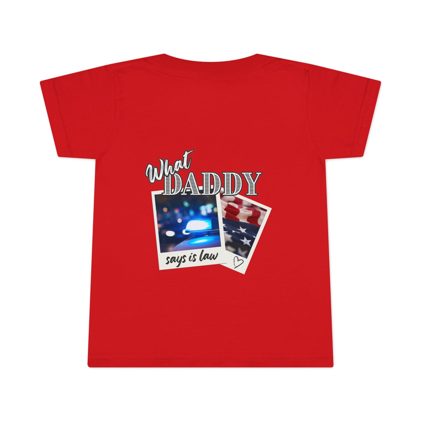 'What Daddy says is Law' Outlaw Toddler T-Shirt | Fun Playful Tee for Kids | Unique Gift Idea, Casual Wear