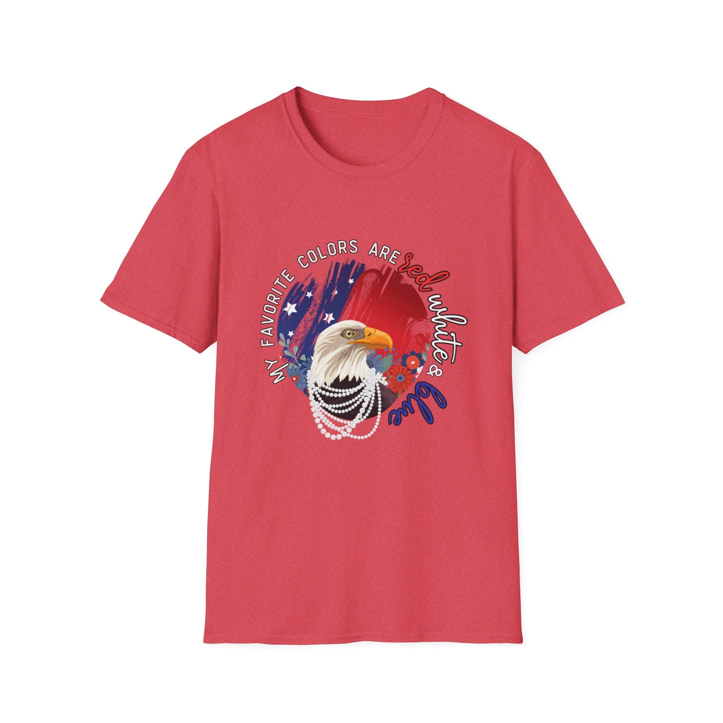 'My Favorite Colors' Red, White, & Blue Unisex fit Softstyle T-Shirt