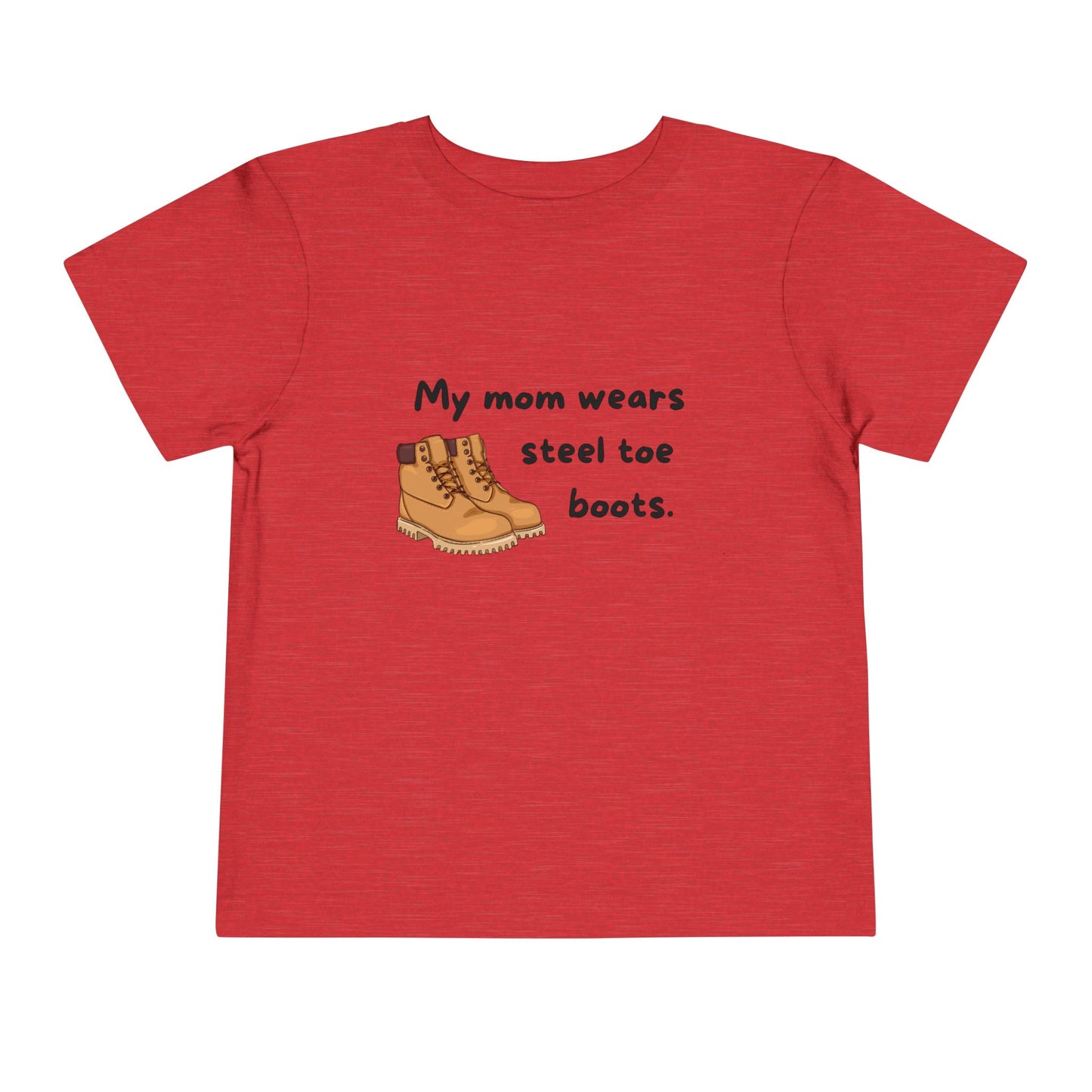 'My Mom wears steel toe boots' - Cute Short Sleeve Shirt for Kids, Mom Appreciation Gift