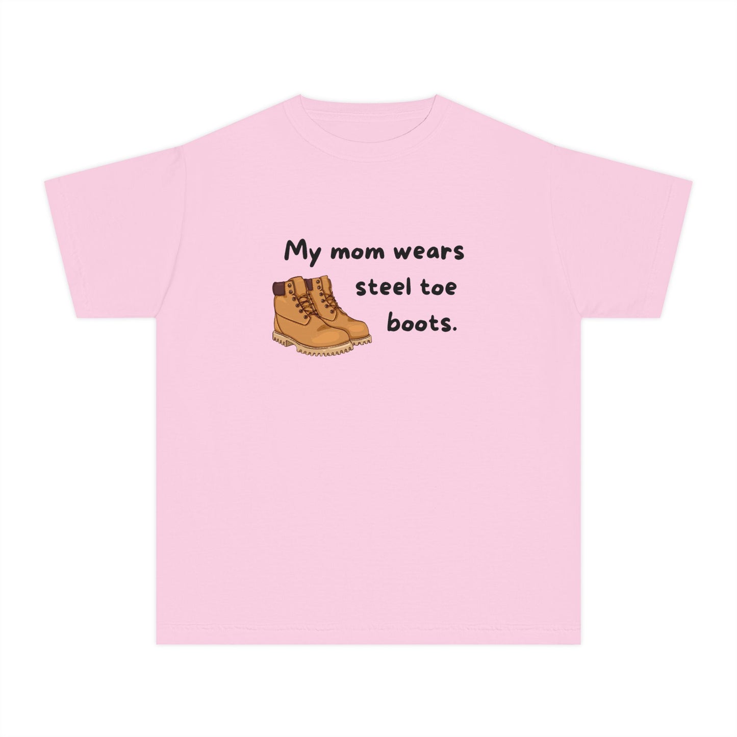 My Mom Wears Steel Toe Boots Youth Tee, Mom Shirt, Kids Workwear Tee, Gift for Boys and Girls, Casual Everyday Wear