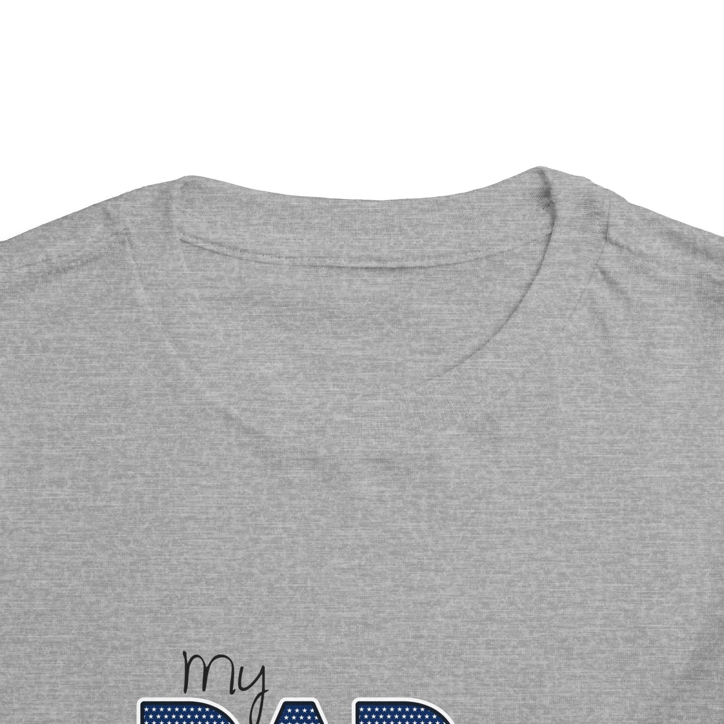 'My Dad Wears Dog Tags' Patriotic Toddler Tee