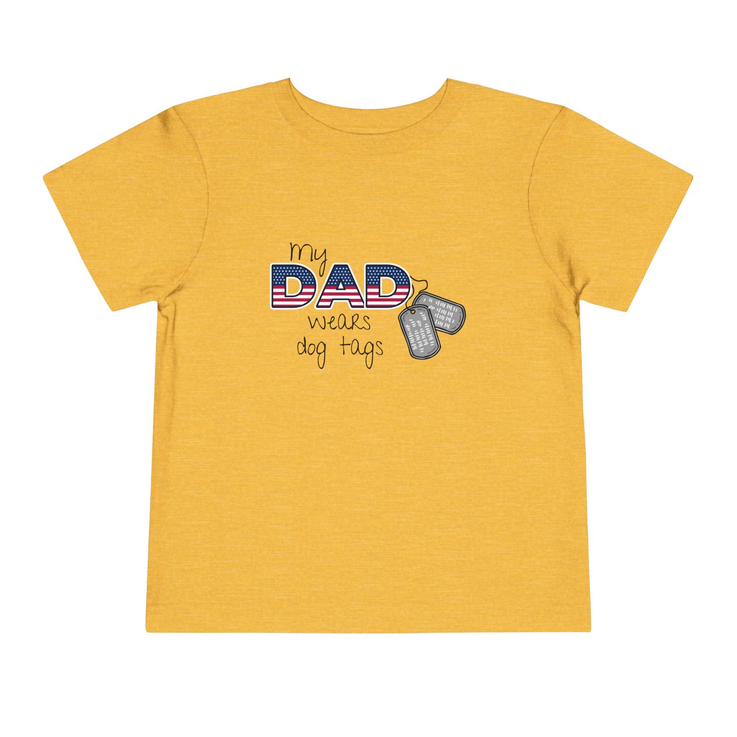 'My Dad Wears Dog Tags' Patriotic Toddler Tee