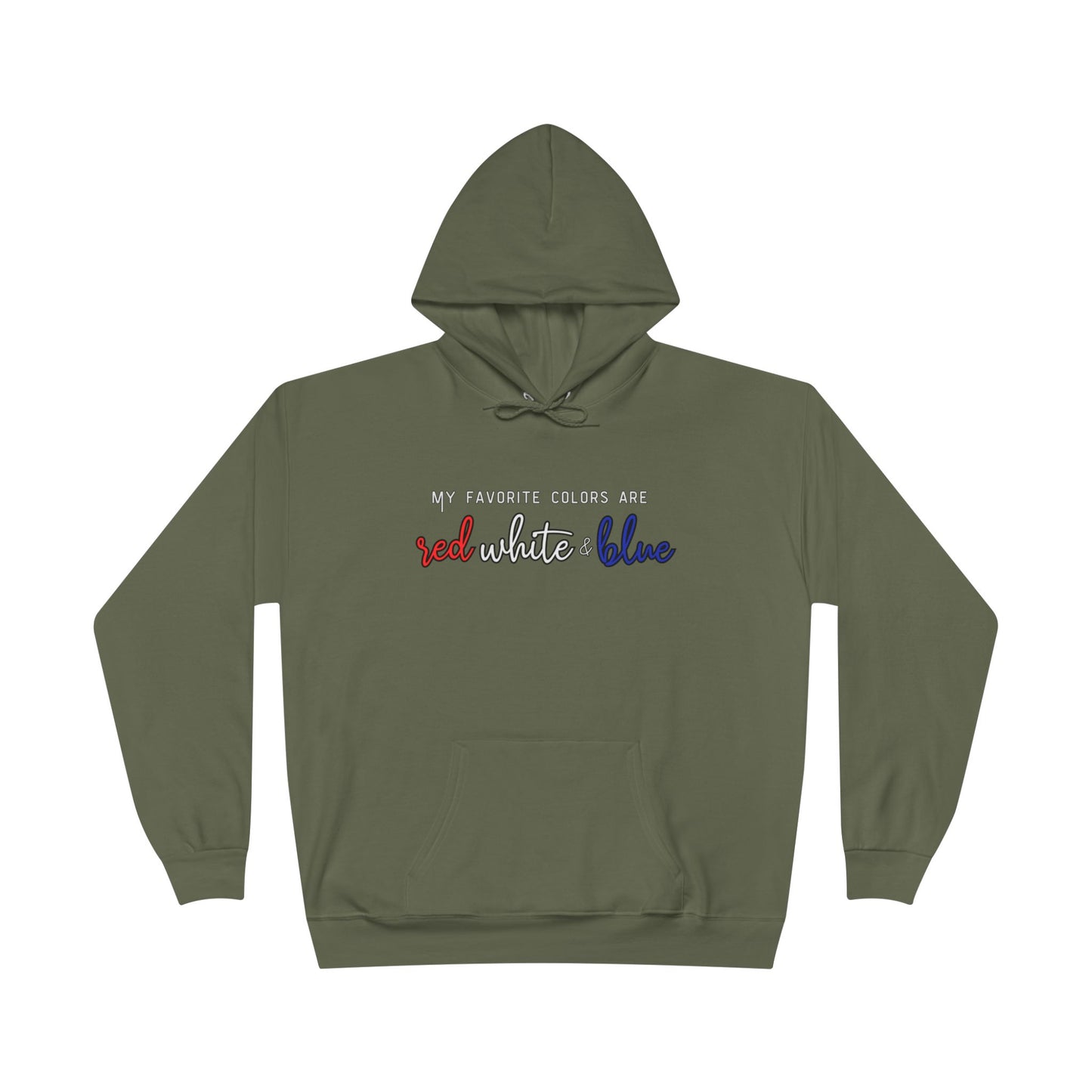 'My Favorite Colors' Patriotic EcoPullover Hoodie | Comfy Hoodie, Red White Blue Sweatshirt, Unisex fit