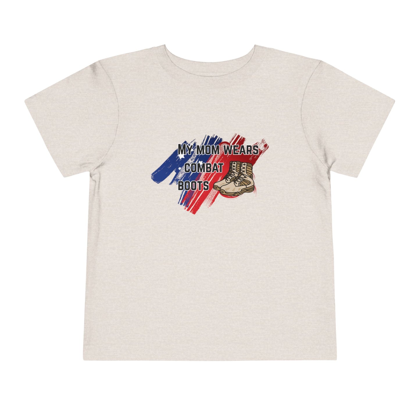 'My Mom Wears Combat Boots' Toddler Tee - Fun Kids Shirt, Gifts for Military Families, Cute Toddler Outfit, Everyday Wear, Unique Baby Tee